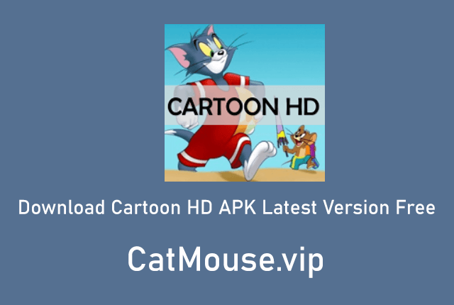 Download Cartoon HD APK Latest Version Free