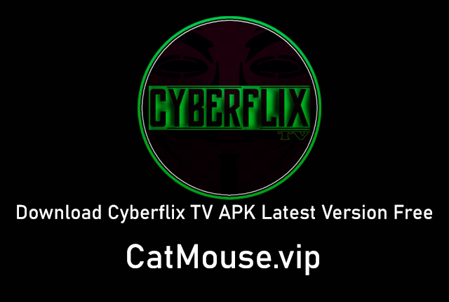 Download Cyberflix TV APK Latest Version Free