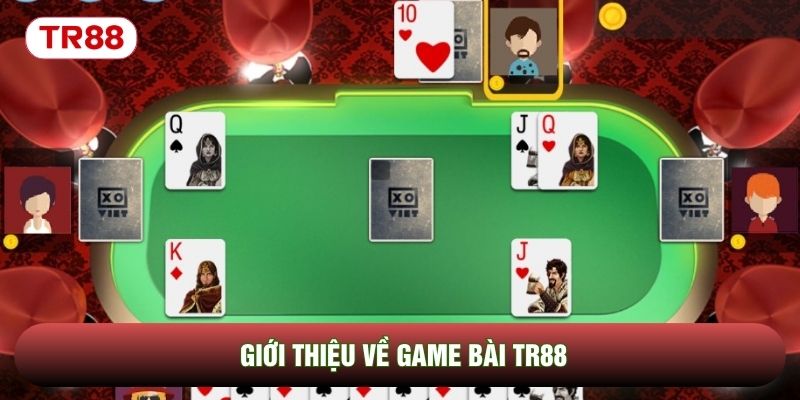 Giới thiệu về Game bài TR88
